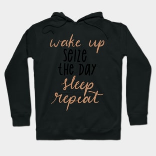 seize the day Hoodie